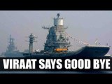 INS Viraat Retires: All you need to know about Indian Navy's warship | Oneindia News