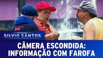 Câmera Escondida: Informação com farofa