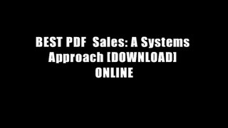 BEST PDF  Sales: A Systems Approach [DOWNLOAD] ONLINE