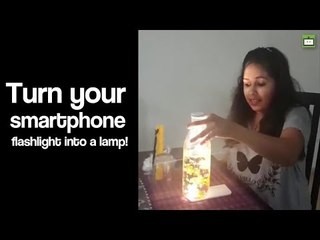 Turn your smartphone flashlight into a lamp!