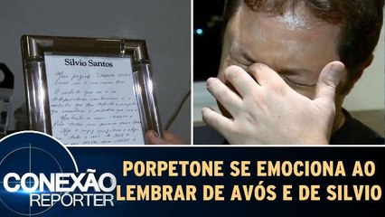 Porpetone chora ao lembrar dos avós e Silvio Santos