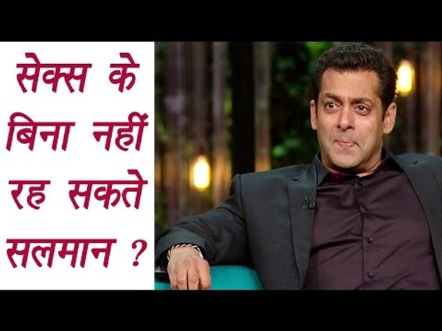 Salman Khan Xnxx Video - Koffee With Karan 5: Salman Khan can't live without sex and workout for a  month : Arbaaz | FilmiBeat - video Dailymotion