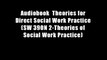 Audiobook  Theories for Direct Social Work Practice (SW 390N 2-Theories of Social Work Practice)