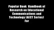 Popular Book  Handbook of Research on Educational Communications and Technology (AECT Series)  For