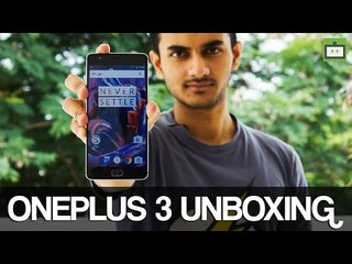 OnePlus 3 Unboxing and First Look