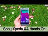 Sony Xperia XA Hands On