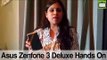 Asus Zenfone 3 Deluxe Hands On