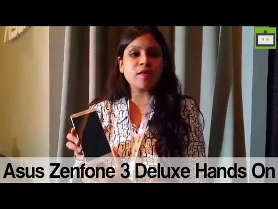 Asus Zenfone 3 Deluxe Hands On