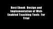 Best Ebook  Design and Implementation of Web-Enabled Teaching Tools  For Trial