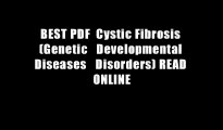 BEST PDF  Cystic Fibrosis (Genetic   Developmental Diseases   Disorders) READ ONLINE