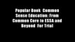 Popular Book  Common Sense Education: From Common Core to ESSA and Beyond  For Trial
