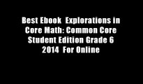 Best Ebook  Explorations in Core Math: Common Core Student Edition Grade 6 2014  For Online