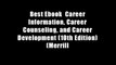 Best Ebook  Career Information, Career Counseling, and Career Development (10th Edition) (Merrill