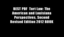 BEST PDF  Tort Law: The American and Louisiana Perspectives, Second Revised Edition 2012 BOOK