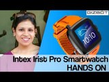 Intex Irist Pro Smartwatch HANDS ON