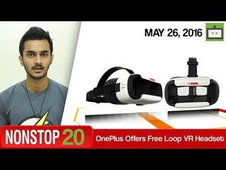 Nonstop 20 | GizBot | Tech News | May 26, 2016