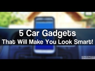 5 Car Gadgets That Will Make You Look Smart!