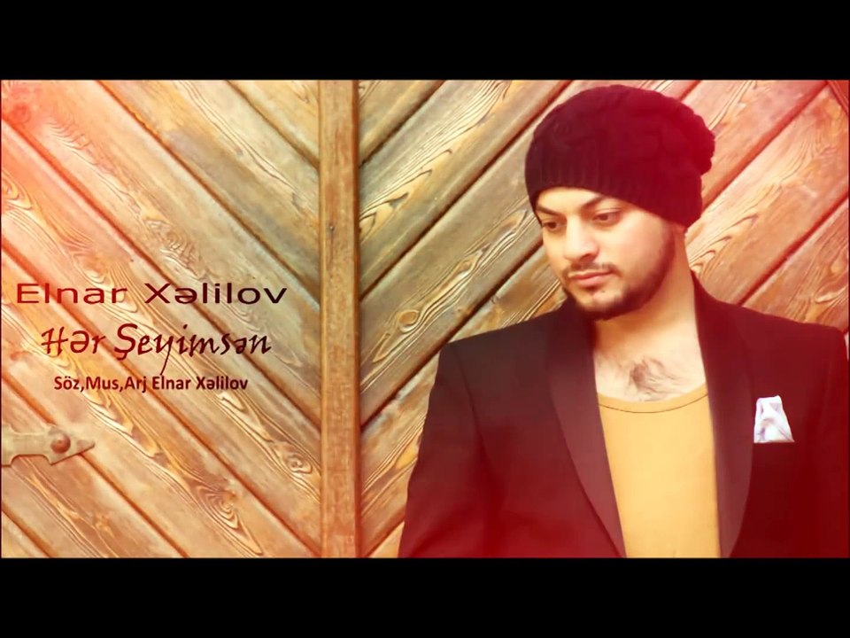 Elnar Xelilov Her Seyimsen 2017 Hitt_Full-HD