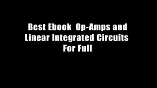 Best Ebook  Op-Amps and Linear Integrated Circuits  For Full