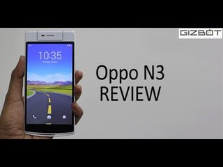 Oppo N3 REVIEW - GizBot