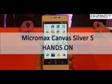 Micromax Canvas Sliver 5 Hands-on Review - GizBot