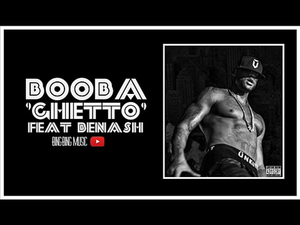 Booba - Ghetto - feat Benash, Excul 2K17 -