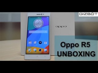 Oppo R5 UNBOXING