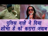 Shobhaa De gets perfect response from policeman fat shamed by her; Watch Video | FilmiBeat