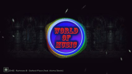 Rameses B - Darkest Place  (feat. Aloma Steele)