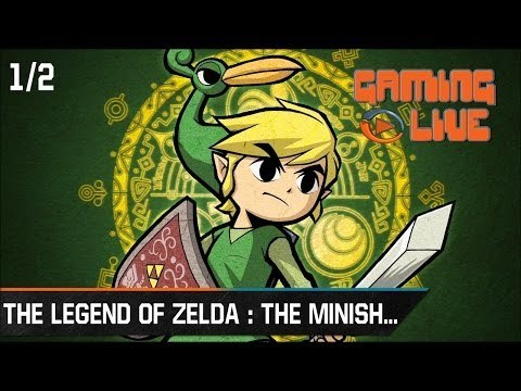 Gaming live The Legend of Zelda : The Minish Cap - (1/2) GBA