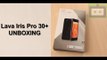 Lava Iris Pro 30+ UNBOXING