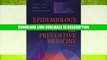 eBook Free Epidemiology, Biostatistics and Preventive Medicine, 2e (Jekel s Epidemiology,