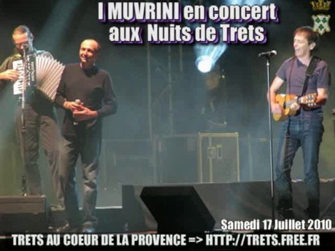 Nuits de Trets - I MUVRINI - 18JUILL2010
