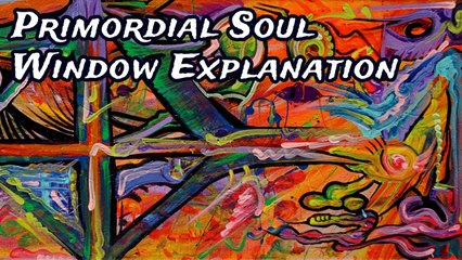 Soul Window - Psychedelic Abstract Painting looking into the Window of the Primordial Universe Expression!