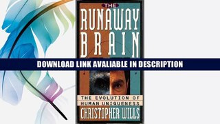 PDF [DOWNLOAD] The Runaway Brain: The Evolution Of Human Uniqueness BEST PDF