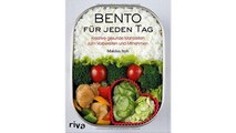 [Download PDF] Bento für jeden Tag: Kreative gesunde Mahlzeiten zum Vorbereiten und Mitnehmen