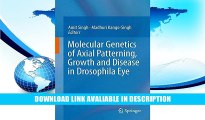 PDF [FREE] Download Molecular Genetics of Axial Patterning, Growth and Disease in the Drosophila