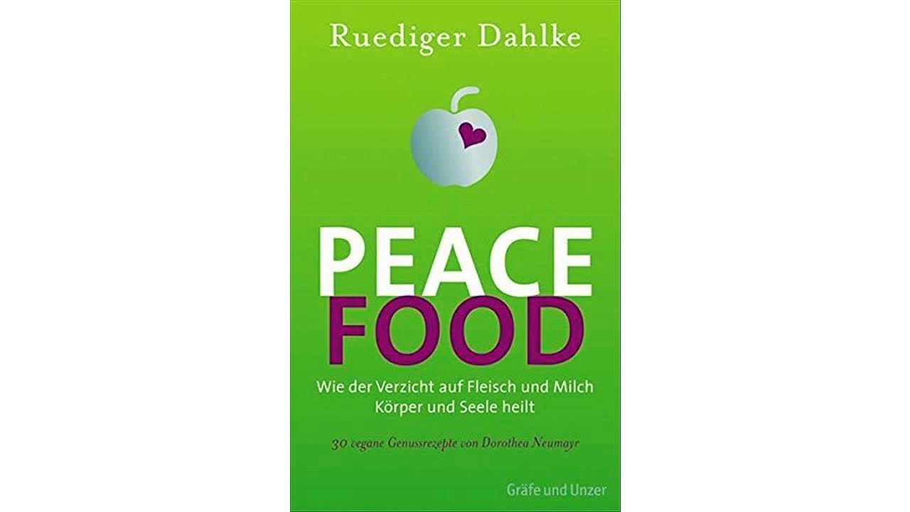 [PDF Download] Peace Food: Wie der Verzicht auf Fleisch und Milch Körper und Seele heilt - Bio