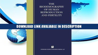 eBook Free The Biodemography of Human Reproduction and Fertility Free Online