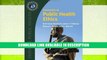PDF [FREE] Download Essentials Of Public Health Ethics (Essential Public Health) Free PDF