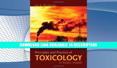 eBook Free Principles And Practice Of Toxicology In Public Health Free Online