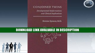 PDF [FREE] Download Conjoined Twins: Developmental Malformations and Clinical Implications Free PDF