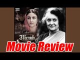 31st October Movie Review: Soha Ali and Vir Das's film fails to impress| Filmibeat