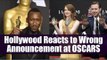 Oscars 2017: Celebrities react to Best Picture award announcement Goof Up| Filmibeatq