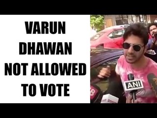 Varun Dhawan stopped from casting vote in BMP Polls: Here's why | Filmibeat