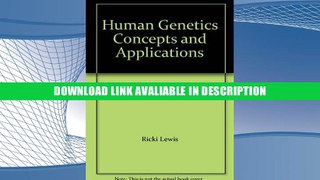 PDF [DOWNLOAD] Human Genetics Concepts and Applications BEST PDF