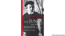 [Download PDF] Der Junge, der nicht hassen wollte: Eine wahre Geschichte