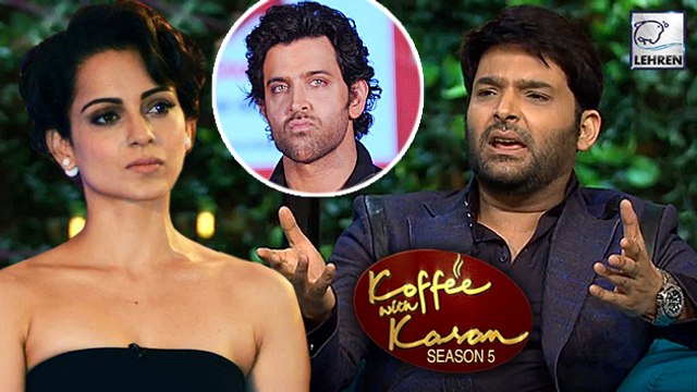 Kapil Sharma TAUNTS Kangana Ranaut Over Hrithik Roshan? | Koffee With Karan 5 | LehrenTV