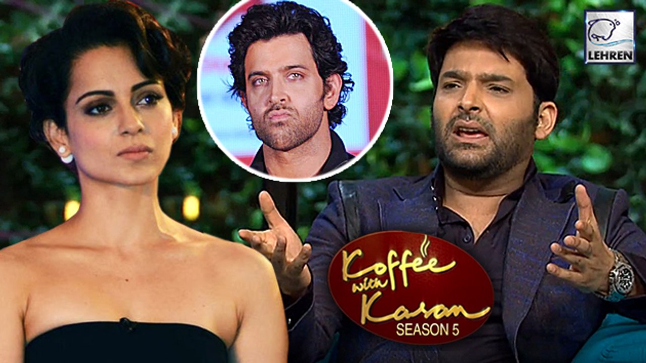 Kapil Sharma TAUNTS Kangana Ranaut Over Hrithik Roshan? | Koffee With Karan 5 | LehrenTV