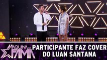 Participante faz voz parecida com a do Luan Santana